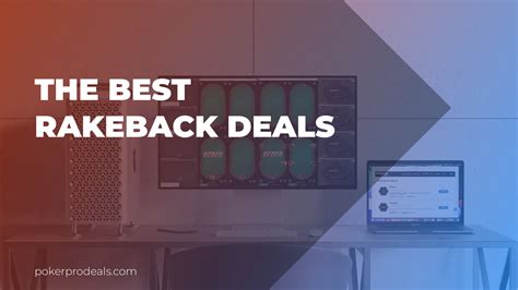 Best Rakeback Deals